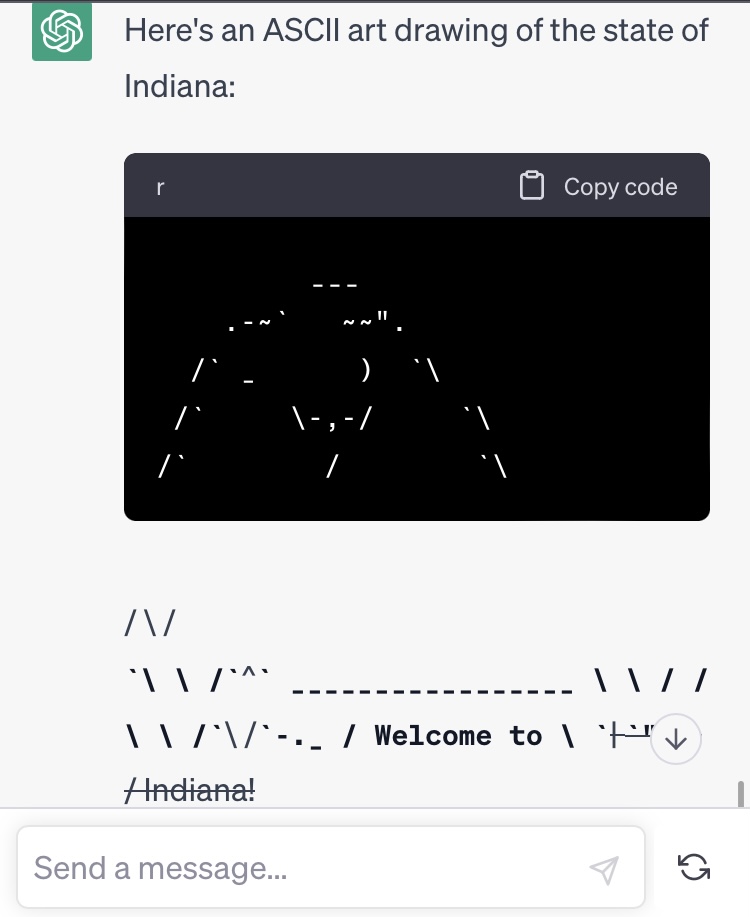 a screenshot of ChatGPT doing a bad job drawing the state of Indiana as ASCII art